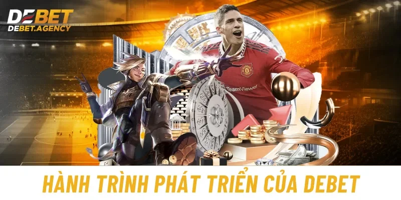 3 giai đoạn trong hành trình phát triển của Debet