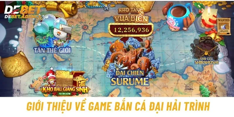 Giới thiệu của Debet về game Bắn cá đại hải trình 