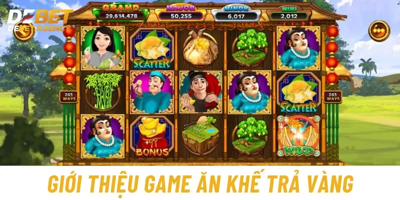 Game nổ hũ ăn khế trả vàng sử dụng cốt truyện từ văn hóa dân gian Việt Nam