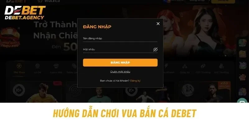 Đăng nhập để tham gia chơi Vua Bắn Cá