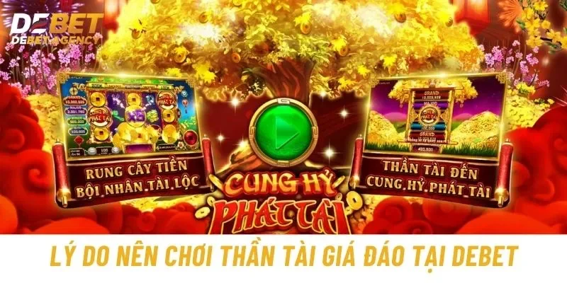 Thần Tài Giá Đáo là cơ hội để bạn săn thưởng lớn 